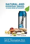 E-Book (epub) Natural and Everyday Drugs: A False Sense of Security von Ida Walker