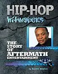 E-Book (epub) The Story of Aftermath Entertainment von Robert Grayson