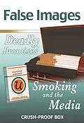 E-Book (epub) False Images, Deadly Promises: Smoking and the Media von Ann Malaspina