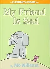 Fester Einband My Friend Is Sad-An Elephant and Piggie Book von Mo Willems