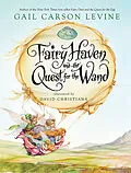 E-Book (epub) Fairy Haven and the Quest for the Wand von 