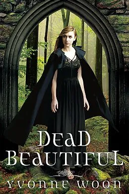 E-Book (epub) Dead Beautiful von Yvonne Woon