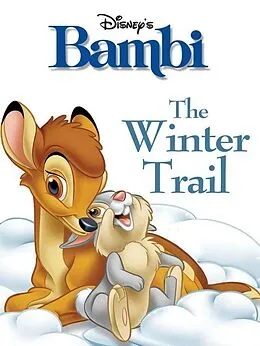 E-Book (epub) Bambi: The Winter Trail von Disney Book Group