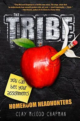 E-Book (epub) The Tribe: Homeroom Headhunters von Clay Mcleod Chapman