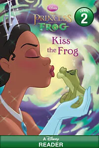 E-Book (epub) Kiss the Frog (Disney Princess and the Frog) von 