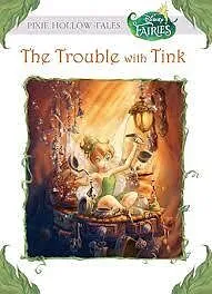 E-Book (epub) The Trouble with Tink (Disney Fairies) von Kiki Thorpe