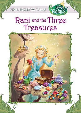 E-Book (epub) Disney Fairies: Rani and the Three Treasures von Kimberly Morris
