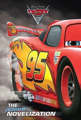 E-Book (epub) Cars 2 Junior Novelization (Disney/Pixar Cars 2) von Irene Trimble