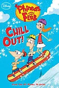 E-Book (epub) Phineas and Ferb: Chill Out! von 