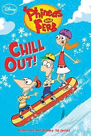 E-Book (epub) Phineas and Ferb: Chill Out! von 