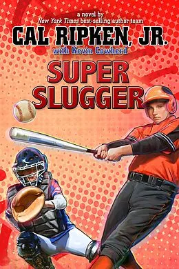 E-Book (epub) Super Slugger von Cal Ripken Jr.