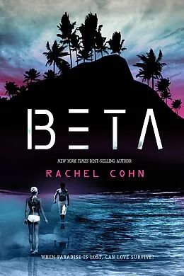 E-Book (epub) Beta von Rachel Cohn