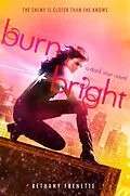 E-Book (epub) Burn Bright von Bethany Frenette