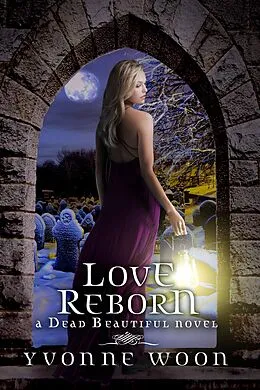 E-Book (epub) Love Reborn von Yvonne Woon