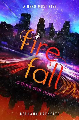 E-Book (epub) Fire Fall von Bethany Frenette