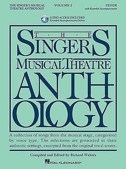 Kartonierter Einband Singer's Musical Theatre Anthology - Volume 2: Tenor Book with Online Audio [With 2 CDs] von Richard (EDT) Walters