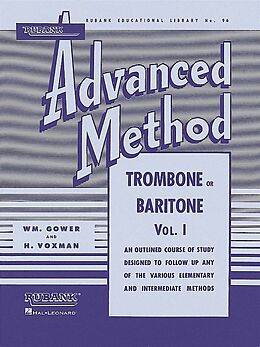 Kartonierter Einband Rubank Advanced Method - Trombone or Baritone, Vol. 1 von William Gower, Himie Voxman