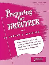 Harvey S. Whistler Notenblätter Preparing for Kreutzer vol.1