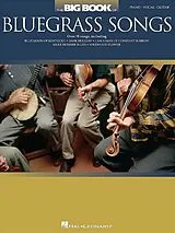  Notenblätter The Big Book of Bluegrass Songs