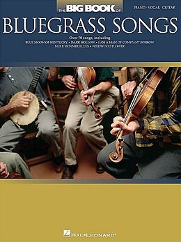  Notenblätter The Big Book of Bluegrass Songs