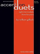 William Gillock Notenblätter Accent on Duets for piano 4 hands