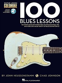Kartonierter Einband 100 Blues Lessons - Guitar Lesson Goldmine Series (Bk/Online Audio) [With Auidio Access] von Chad Johnson, John Heussenstamm