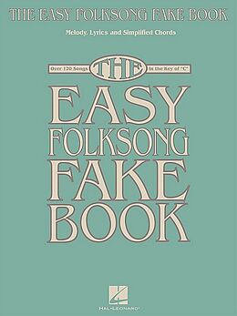  Notenblätter The Easy Folksong Fake Book