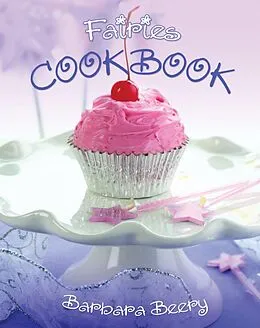 E-Book (epub) Fairies Cookbook von Barbara Beery