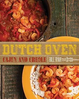 E-Book (epub) Dutch Oven Cajun and Creole von Bill Ryan