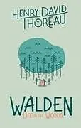Fester Einband Walden: Life in the Woods von Henry David Thoreau