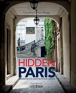 E-Book (epub) Hidden Paris von Caroline Clifton-Mogg