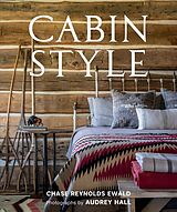 Livre Relié Cabin Style de Chase Reynolds Ewald