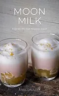 E-Book (epub) Moon Milk von Anni Daulter