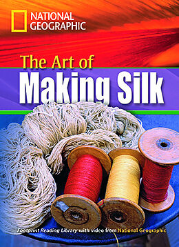 Couverture cartonnée The Art of Making Silk de National Geographic, Rob Waring