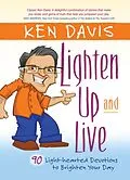 E-Book (epub) Lighten Up and Live von Ken Davis