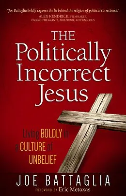 E-Book (epub) The Politically Incorrect Jesus von Joe Battaglia