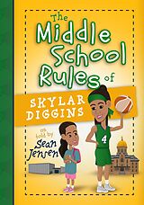 eBook (epub) The Middle School Rules of Skylar Diggins de Sean Jensen
