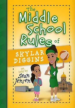 E-Book (epub) The Middle School Rules of Skylar Diggins von Sean Jensen