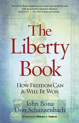 E-Book (epub) The Liberty Book von John Bona, Don Schanzenbach