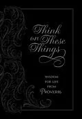 E-Book (epub) Think on These Things von Ray Comfort