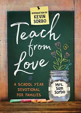E-Book (epub) Teach from Love von Sam Sorbo