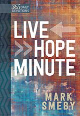 eBook (epub) Live Hope Minute de Mark Smeby
