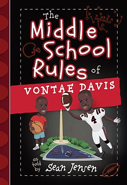 eBook (epub) The Middle School Rules of Vontae Davis de Vontae Davis, Sean Jensen