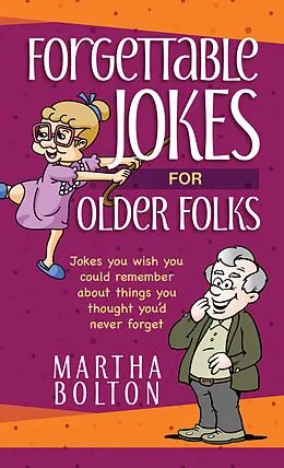 E-Book (epub) Forgettable Jokes for Older Folks von Martha Bolton