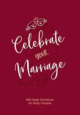E-Book (epub) Celebrate Your Marriage von Jay Laffoon, Laura Laffoon