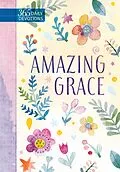 E-Book (epub) Amazing Grace von BroadStreet Publishing Group LLC