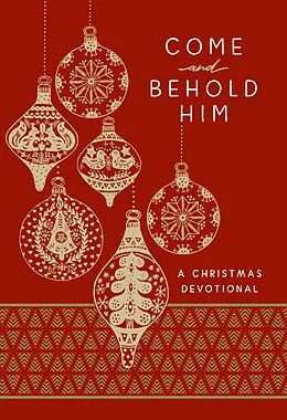 E-Book (epub) Come and Behold Him von BroadStreet Publishing Group LLC