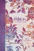 Fester Einband The Passion Translation New Testament (2020 Edition) Hc Peony: With Psalms, Proverbs and Song of Songs von Brian Simmons