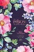Livre Relié The Passion Translation New Testament (2020 Edition) Berry Blossoms de Brian Simmons