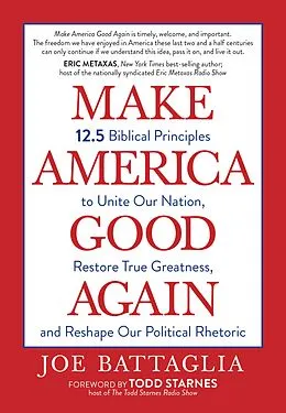 E-Book (epub) Make America Good Again von Joe Battaglia